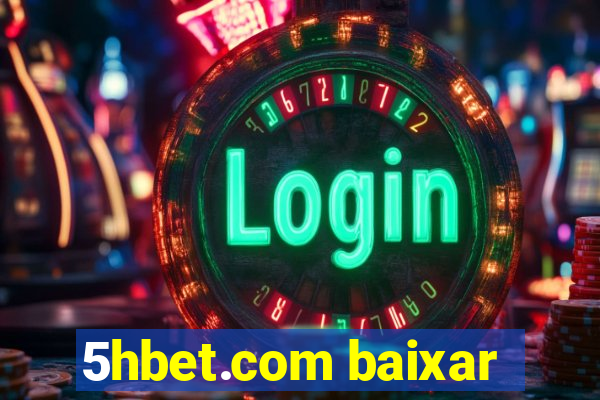 5hbet.com baixar